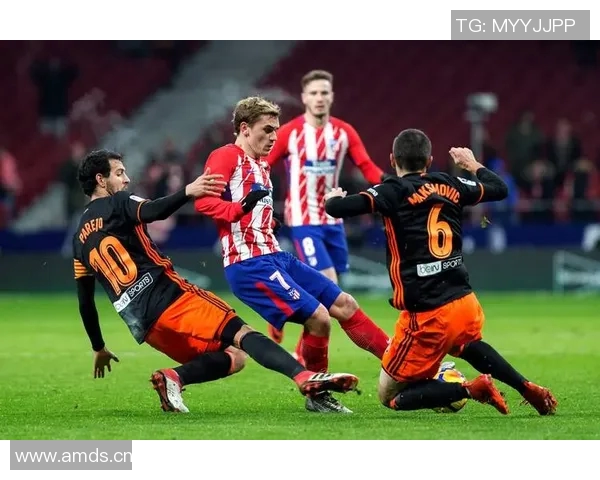 马竞主场3-1击败巴伦西亚,莱马尔双响,顽强逆袭保持榜首